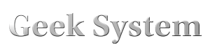 Geek System